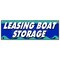 Signmission LEASING BOAT STORAGE BANNER SIGN boatyard marina marine repair boating B-72 Leasing Boat Storage - alternate 1